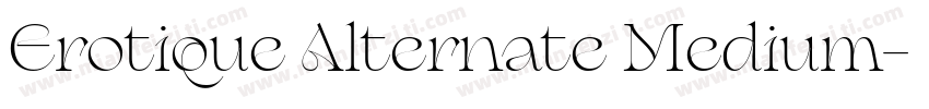 Erotique Alternate Medium字体转换